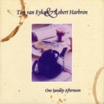 Tim van Eyken & Robert Harbron: One Sunday Afternoon (Beautiful Jo BEJOCD-34)