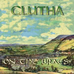 The Clutha: On the Braes (CLCD01)