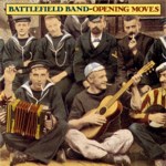 Battlefield Band: Opening Moves (Topic TSCD468)