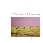 Pentangle: Open the Door (Talking Elephant TECD098)