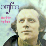 Archie Fisher: Orfeo (Decca SKL 5057)