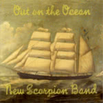 The New Scorpion Band: Out on the Ocean (The New Scorpion Band NSB04)