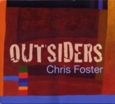 Chris Foster: Outsiders (Green Man GMCD003)