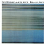Dick Gaughan & Andy Irvine: Parallel Lines (TÜT CD 72.4007)