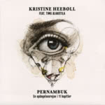 Kristine Heebøll feat. Timo Alakotila: Pernambuk (GO’ Danish GO0620)