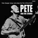 Pete Seeger: Pete and Five Strings (Topic TOP33)