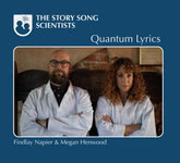 Findlay Napier & Megan Henwood: Story Song Scientists: Quantum Lyrics (Dharma DHARMACD44)