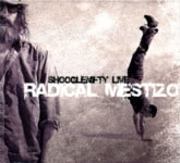 Shooglenifty: Radical Mestizo (Shoogle SHOOGLE04003)