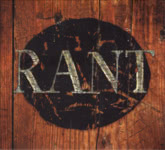 RANT: RANT (Make Believe MBR4CD)