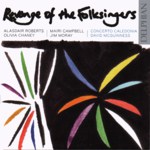 Concerto Caledonia: Revenge of the Folksingers (Delphian DCD34108)