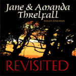 Jane & Amanda Threlfall: Revisited (WBCD003)