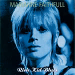 Marianne Faithfull: Rich Kid Blues (Diablo DIAB 861)