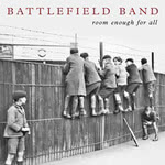 Battlefield Band: Room Enough for All (Temple COMD2106)