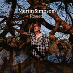 Martin Simpson: Rooted (Topic TXCD598)