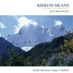 Kieron Means: Run Mountain (Tradition Bearers LTCD3004)