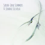 Sarah-Jane Summers & Juhani Silvola (Dell Daisy DELL003)