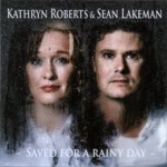 Kathryn Roberts & Sean Lakeman: Saved for a Rainy Day (I-Scream ISCD15)