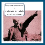 Calum Ruadh: Bard of Skye (Greentrax CDTRAX9007)