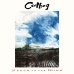 Ceolbeg: Seeds to the Wind (Greentrax CDTRAX048)
