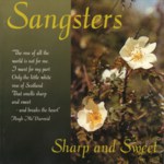 Sangsters: Sharp and Sweet (Greentrax CDTRAX207)