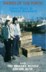 John Watt and Davey Stewart: Shores of the Forth (Springthyme SPRC 1002)