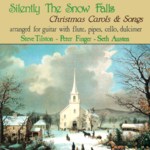 Steve Tilston, Peter Finger, Seth Austen: Silently the Snow Falls (Shanachie 95007)