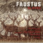 Faustus: Slaves (Westpark 87333)