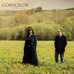 Corncrow: So Brightly Shining (Wyrd House CCCD002)