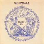 Pentangle: Solomon’s Seal (Castle CMQCD555)