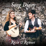 Rosie Hodgson & Rowan Piggott: Song Diary (Scribe)