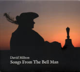 David Milton: Songs From the Bell Man (Story STREC1801)