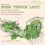 Margaret Barry: Songs of an Irish Tinker Lady (Riverside RLP 12-602)