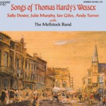 The Mellstock Band: Songs of Thomas Hardy's Wessex (Saydisc CD-SDL 410)