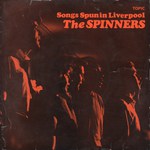 The Liverpool Spinners: Songs Spun in Liverpool (Topic TOP69)