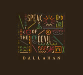 Dallahan: Speak of the Devil (Dallahan DLHN004)