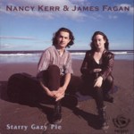 Nancy Kerr & James Fagan: Starry Gazy Pie (Fellside FE127)
