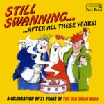 The Old Swan Band: Still Swanning… (Free Reed FRR 011)
