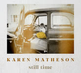 Karen Matheson: Still Time (Vertical VERTCD124)