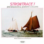 Jim Mageean & Johnny Collins: Strontrace! (Greenwich Village GVR 226)