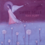 Kate Rusby: Sweet Bells (Pure PRCD33)