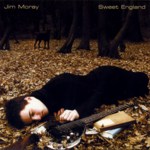 Jim Moray: Sweet England (Niblick NIBL003)
