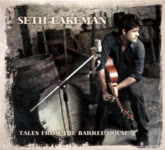 Seth Lakeman: Tales from the Barrel House (India 471108-2)