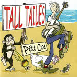 Pete Coe: Tall Tailes (Backshift BASHCD EXTRA 59)