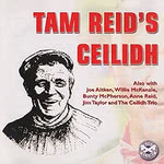 Tam Reid et al: Tam Reid’s Ceilidh (Ross CDGR130)