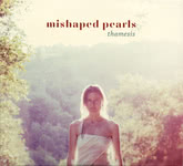 Mishaped Pearls: Thamesis (Misshapen MISSHAP03)