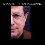 Si Kahn with Ygdrassil: Thanksgiving (Strictly Country SCR-63)