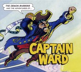 The Demon Barbers: The Adventures of Captain Ward (Demon Barber Sound DBS003)