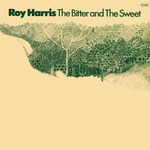 Roy Harris: The Bitter and the Sweet (Topic 12TS217)