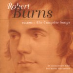 The Complete Songs of Robert Burns Volume 1 (Linn CKD 047)
