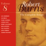 The Complete Songs of Robert Burns Volume 8 (Linn CKD 143)